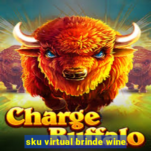 sku virtual brinde wine